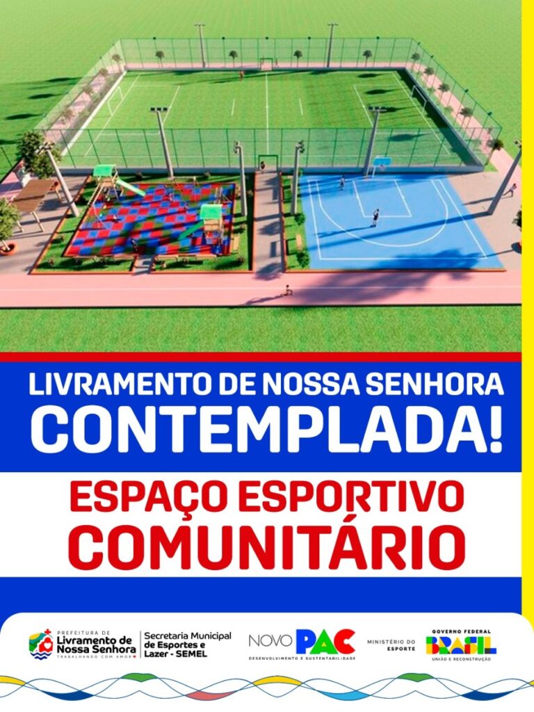 Livramento é contemplado com um Espaço Esportivo Comunitário