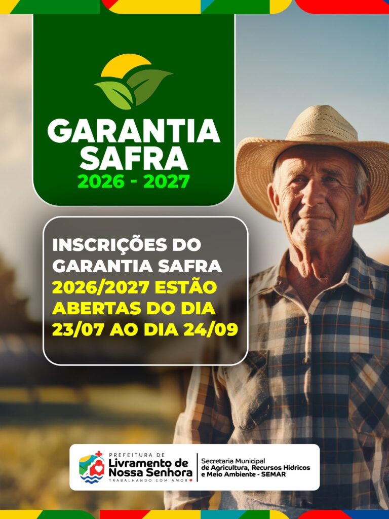 Prefeitura de Livramento abre inscrições para o Garantia Safra 2026/2027