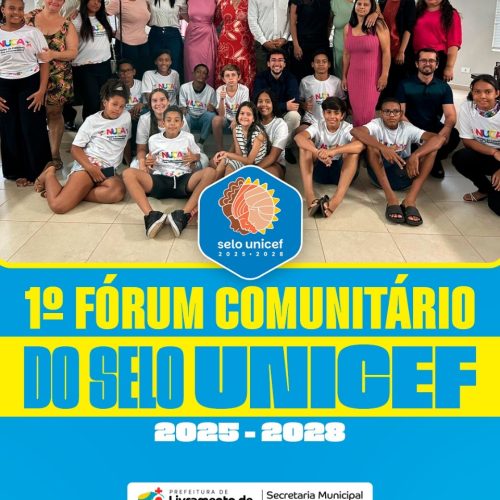 Livramento realizou 1º  Fórum Comunitário do Selo UNICEF