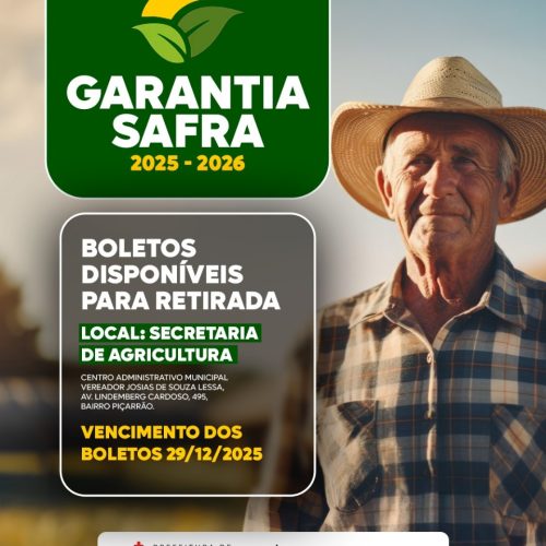 ENTREGA DOS BOLETOS DO GARANTIA SAFRA 2025/2026